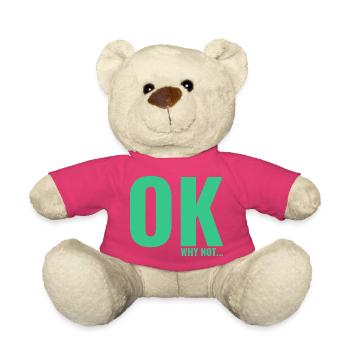 Okay, warum nicht ein Slogan-T-Shirt - Teddy - Pink - Vorne
