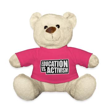 L’éducation est activisme Bildung Aktivismus Déclaration - Nounours - rose - Devant
