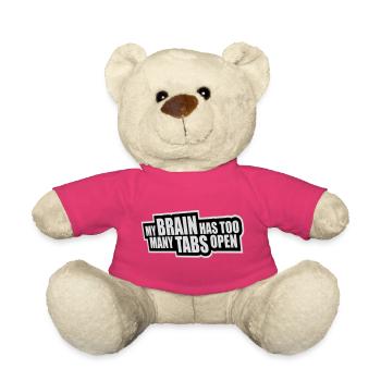 My Brain Has Too Many Tabs Open Lustig Grübeln - Teddy - Pink - Vorne