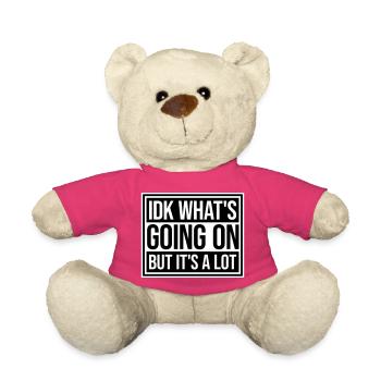Je ne sais pas ce qui se passe mais c’est vraiment dépassé - Nounours - rose - Devant