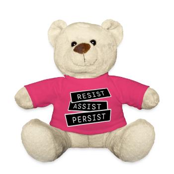 Résistez Assistez Persister Activisme Logo de motivation - Nounours - rose - Devant