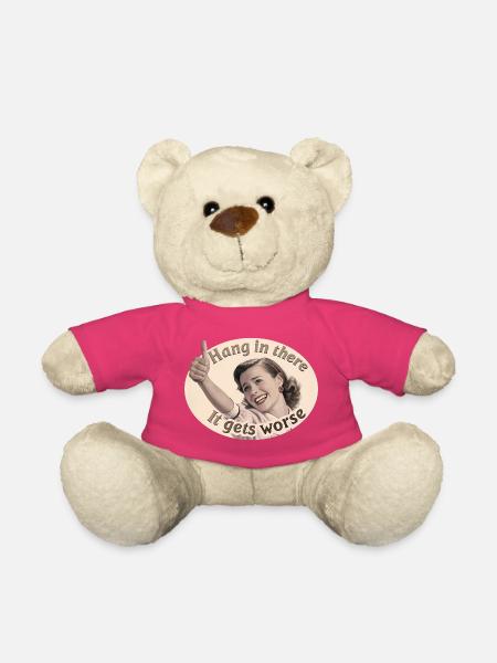 Bleib dran, es wird schlimmer - Teddy - Pink