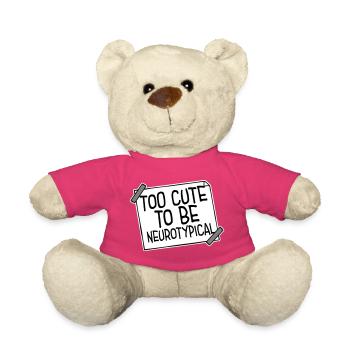 Too Cute To Be Neurotypical Lustig Autismus Logo - Teddy - Pink - Vorne
