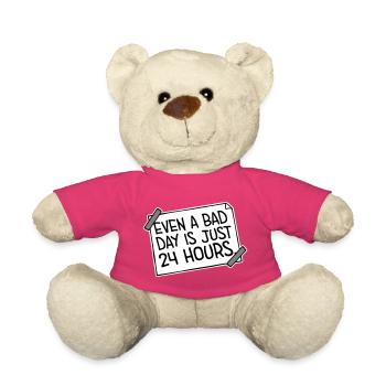 Même une mauvaise journée n’est qu’un proverbe motivant 24 heures sur 24 - Nounours - rose - Devant