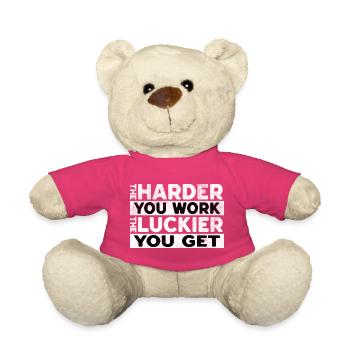 Plus vous travaillez dur, plus vous avez de chance - Nounours - rose - Devant