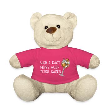 Wer A sagt muss auch Perol sagen Sommergetränk  - Teddy - Pink - Vorne