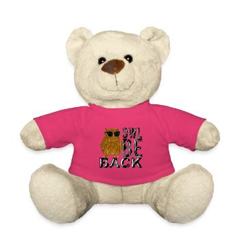 Owl Be Back Funny Owl With Sunglasses Nocturnal - Teddy Bear - pink - Front