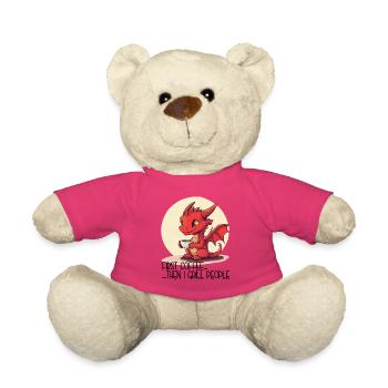 First Coffee Then We Grill People – Baby Dragon - Teddy Bear - pink - Front