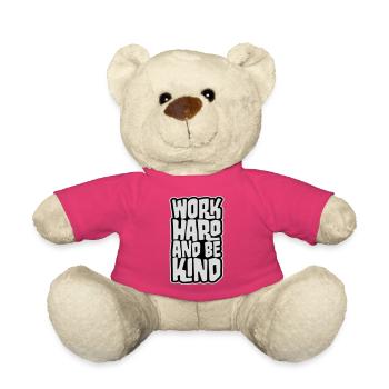 Work Hard And Be Kind Inspirierend Fleiß Güte Logo - Teddy - Pink - Vorne