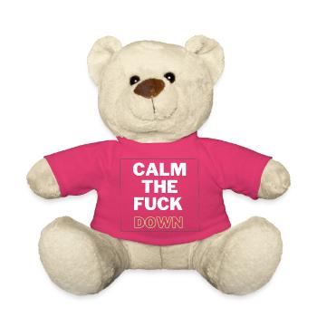Calm Down Lustige, sarkastische, entspannte Zitat: - Teddy - Pink - Vorne