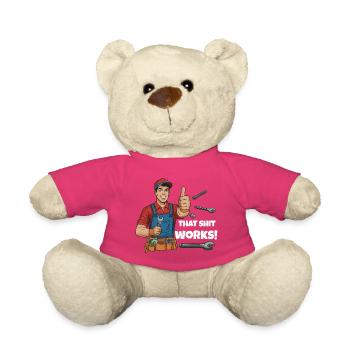 Werkstattheld Spruchdesign, That shit works! - Teddy - Pink - Vorne