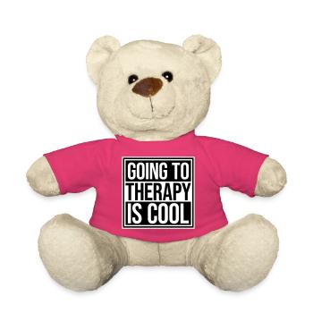 Going To Therapy Is Cool Funny Mentally Healthy - Teddy Bear - pink - Front