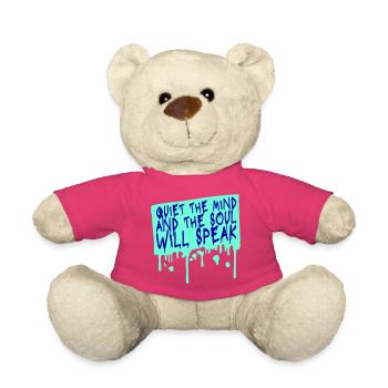 Quiet The Mind And The Soul Will Speak Ruhe Spruch - Teddy Bear - pink - Front