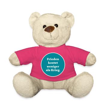 Frieden kostet weniger als Krieg - Teddy - Pink - Vorne