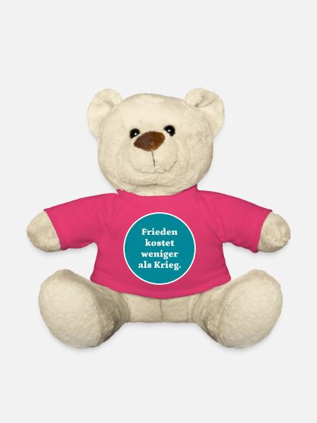 Frieden kostet weniger als Krieg - Teddy - Pink