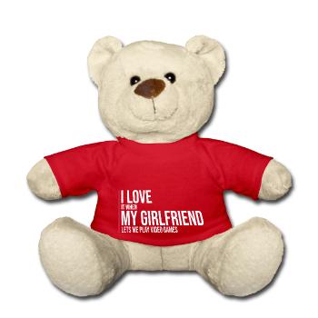I Love It When My Girlfriend Lets Play Video Games - Teddy - Rot - Vorne