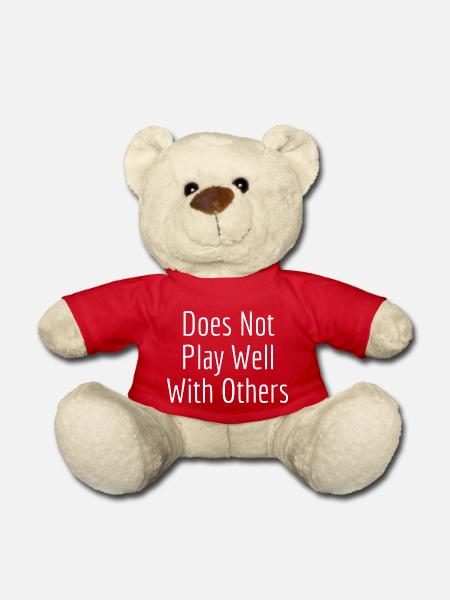 Does Not Play Well With Others - Nounours - rouge