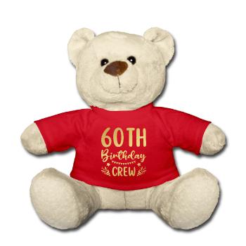 60th Birthday Crew 60 Party Crew Group Friends - Teddy Bear - red - Front
