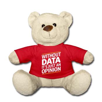 Ohne Daten ist es nur eine Meinung - Teddy - Rot - Vorne