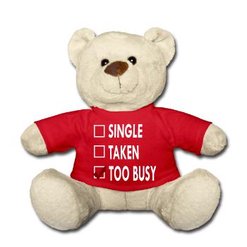 SINGLE TOO BUSY - Nounours - rouge - Devant