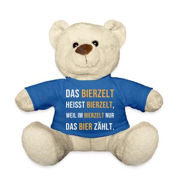 Das Bierzelt heißt weil das Bier zählt Volksfest - Teddy - Königsblau - Vorne