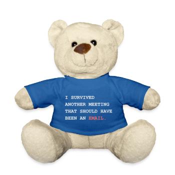 Survived Another Meeting Should Have Been An Email - Teddy Bear - royal blue - Front