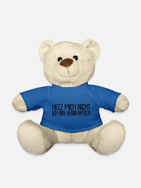 Hetz mich nicht - ich bin verbeamtet ! - Teddy - Königsblau