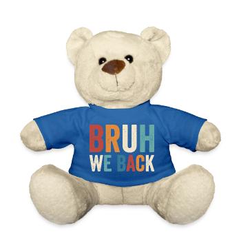 Brother, we're going back to school, brother, we're going to school - Teddy Bear - royal blue - Front