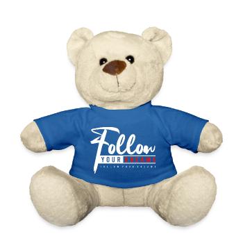 Follow your dreams - Mut machen, Motivation, Kraft - Teddy - Königsblau - Vorne