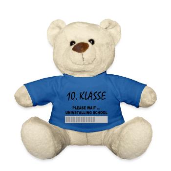 10. Klasse Abschluss Schule Lustiges Geschenk - Teddy - Königsblau - Vorne