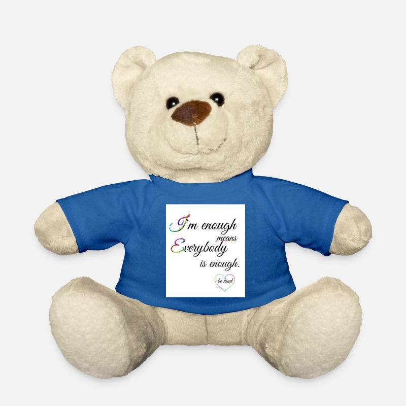 We are enough - Teddy Bear - royal blue