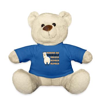 Always Be Yourself Unless You Can Be An Alpaca - Teddy Bear - royal blue - Front
