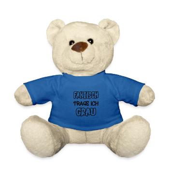 In fact, I wear gray saying color gray - Teddy Bear - royal blue - Front