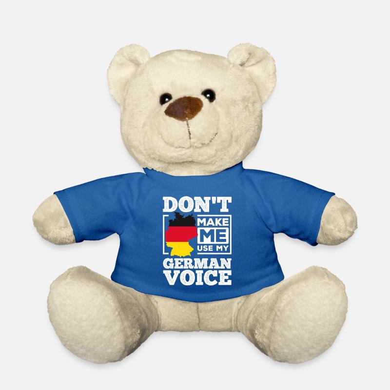 Don't Make Me Use My German Voice - Deutschland - Teddy - Königsblau
