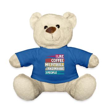 I like Coffee my Pitbull and maybe 3 People - Teddy Bear - royal blue - Front