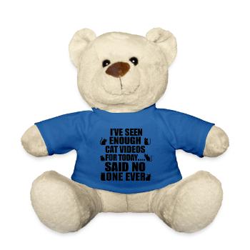 Never enough cat videos! - Teddy Bear - royal blue - Front