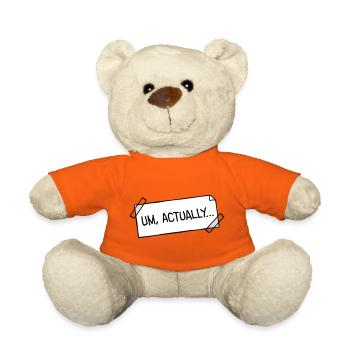 Um Actually Zettel Geklebt Nerd Klugscheißer Logo - Teddy - Goldorange - Vorne