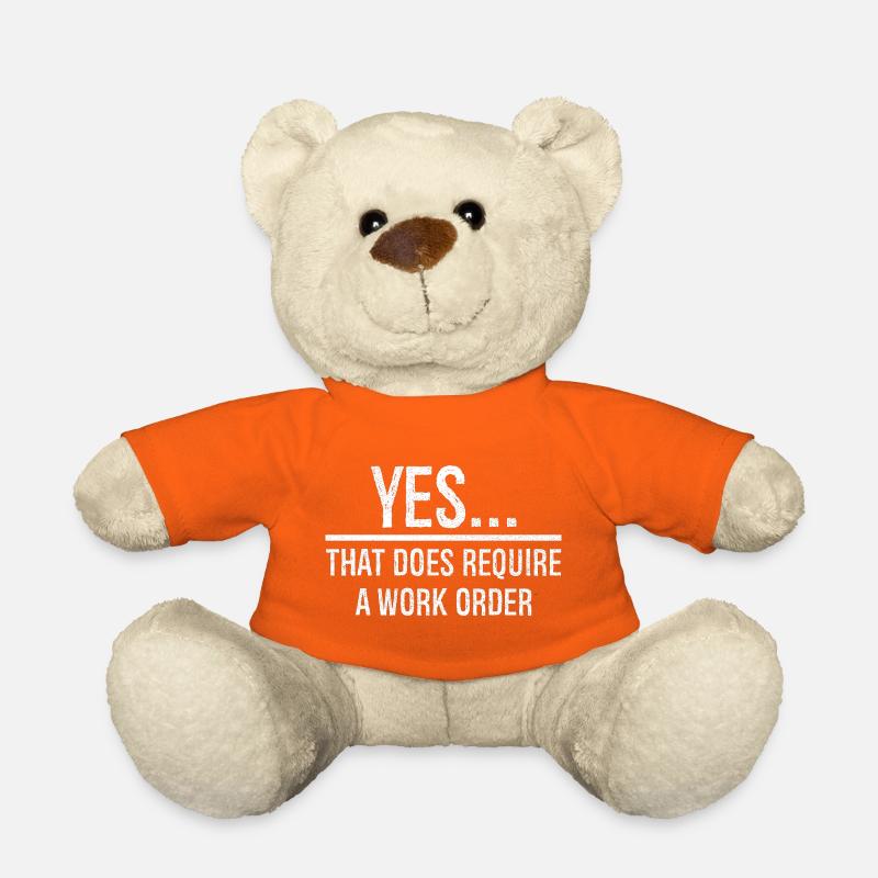 yes that does require a work order - Teddy - Goldorange