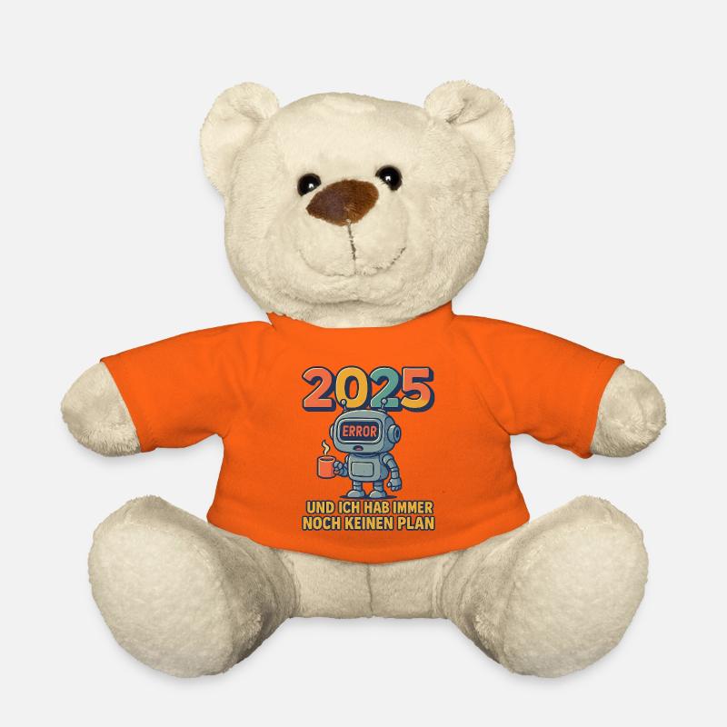 2025 Und ich hab immer noch keinen Plan - Teddy - Goldorange