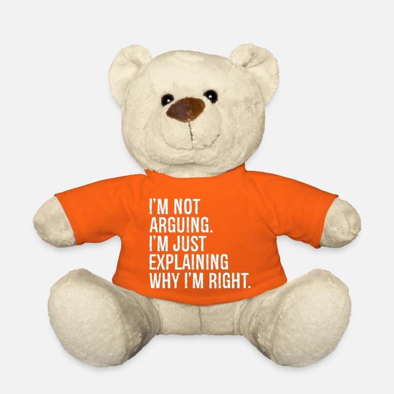 Je ne dis pas que j’explique pourquoi j’ai raison - Nounours - orange doré