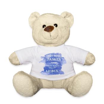 Wer nicht danken kann, kann auch nicht lieben - Teddy - Sonnengelb - Vorne