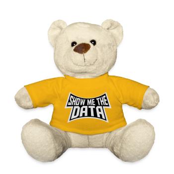 Show Me The Data Funny Nerd Analyst Sarcastic - Teddy Bear - sun yellow - Front