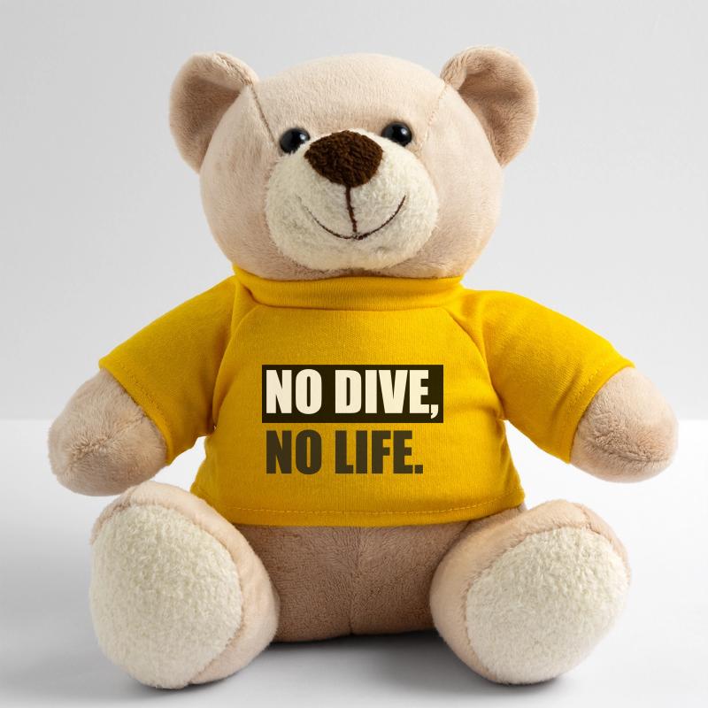 NO DIVE, NO LIFE. Teddy