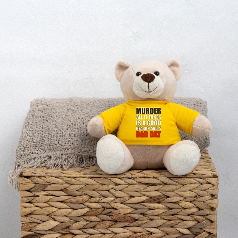 Mord – ein guter Grund und ein schlechter Tag Teddy
