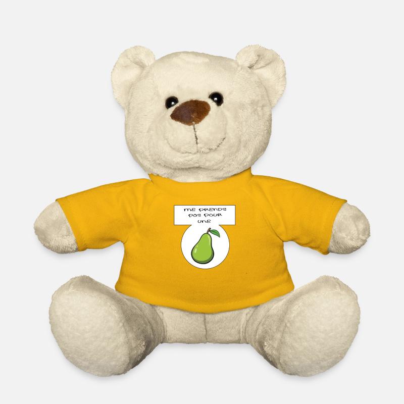 Me prends pas pour une poire - Nounours - jaune soleil