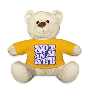 Not an AI yet - Teddy Bear - sun yellow - Front
