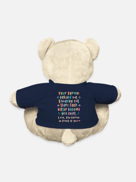 Dear person behind me, Someone out there feels - Teddy Bear - french navy