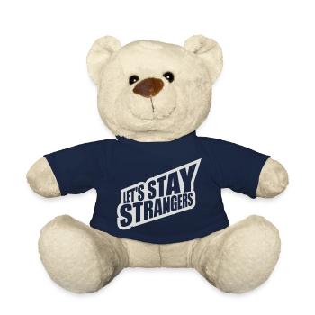 lets stay strangers quote - Teddy Bear - french navy - Front