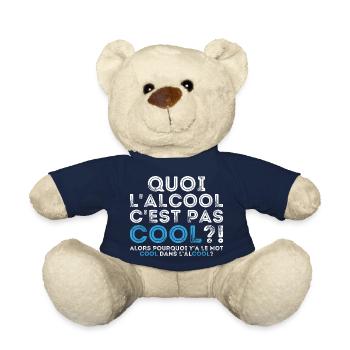 Quoi l’alcool c’est pas cool alors pourquoi - Nounours - bleu marine - Devant