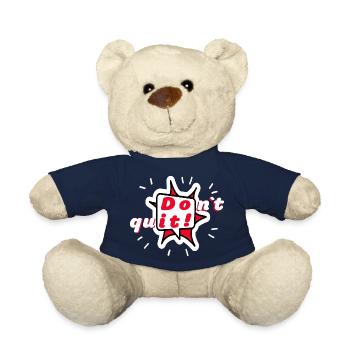 DON'T QUIT - DO IT - Don't give Motivation - Teddy Bear - french navy - Front